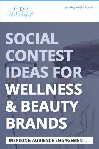 ComicReply_eBook_Social_Contest_Ideas_for_Wellness_and_Beauty_Brands