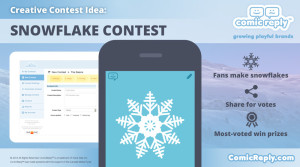 Snowflake_Contest-idea-ComicReply_social_contest_platform