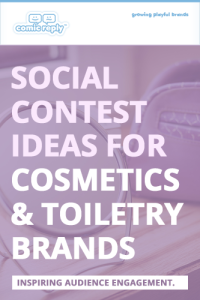 ComicReply_eBook_Social_Contest_Ideas_for_Cosmetics_and_Toiletry_Brands
